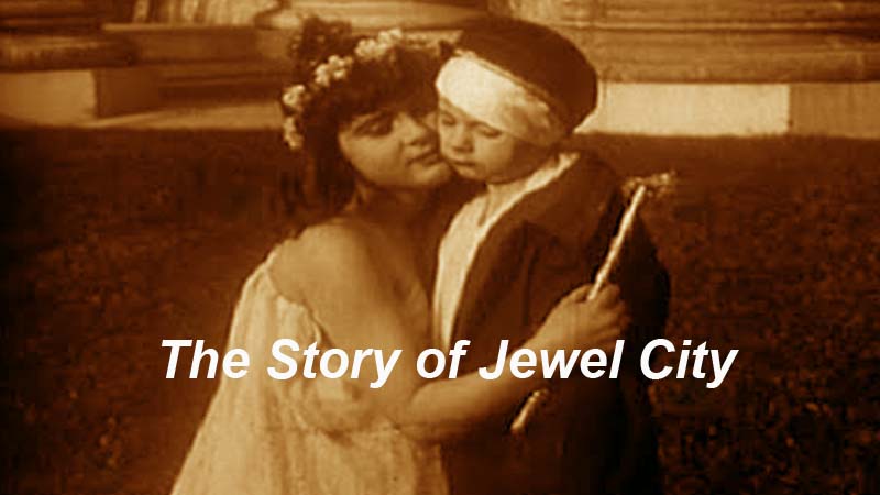 Story of Jewel City (Silent)